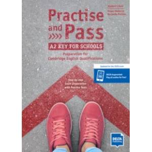 Practise and Pass A2 Key for Schools (Revised 2020 Exam) Practise and Pass A2 Key for Schools (Revised 2020 Exam)