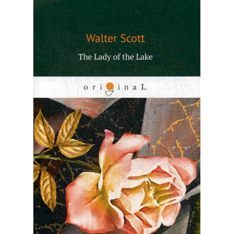 The Lady of the Lake The Lady of the Lake