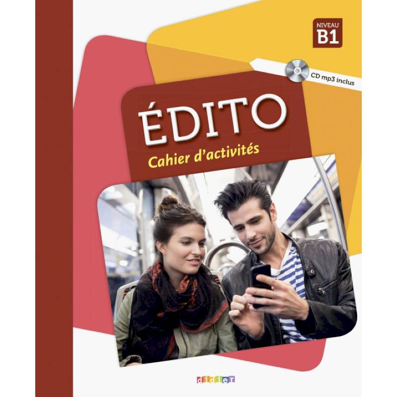 Edito B1 - Cahier + CD