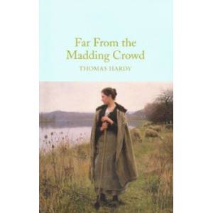Far From the Madding Crowd Far From the Madding Crowd