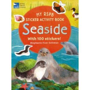 My RSPB Sticker Activity Book. Seaside My RSPB Sticker Activity Book. Seaside