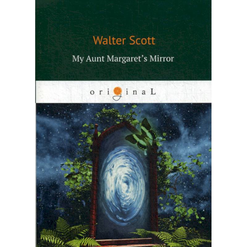 My Aunt Margaret's Mirror