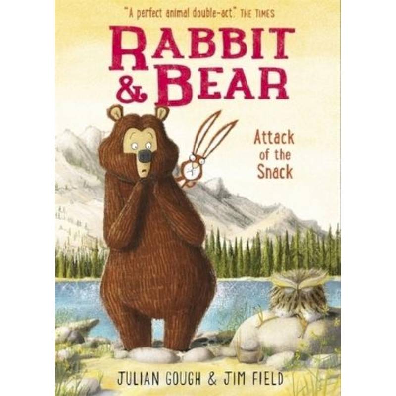 Rabbit and Bear: Attack of the Snack Rabbit and Bear: Attack of the Snack