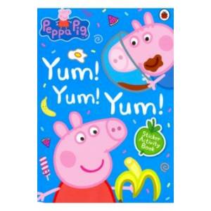 Peppa Pig: Yum! Yum! Yum! Sticker Activity Book Peppa Pig: Yum! Yum! Yum! Sticker Activity Book