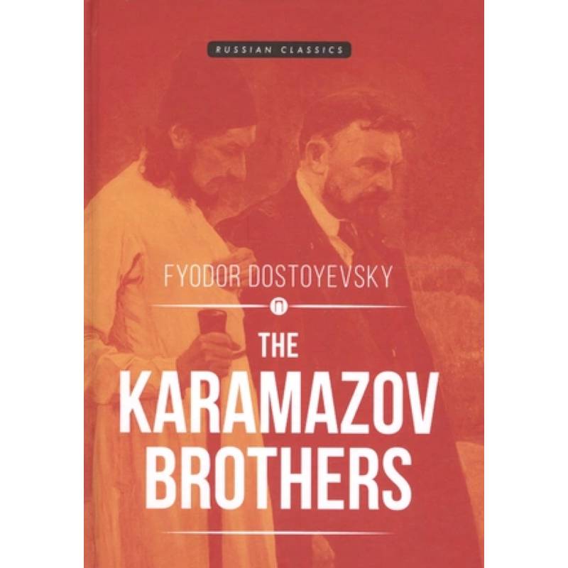The Karamazov brothers The Karamazov brothers