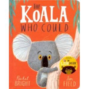 The Koala Who Could (Board Book) The Koala Who Could (Board Book)