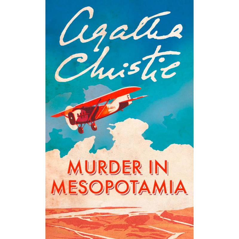 Murder in Mesopotamia Murder in Mesopotamia