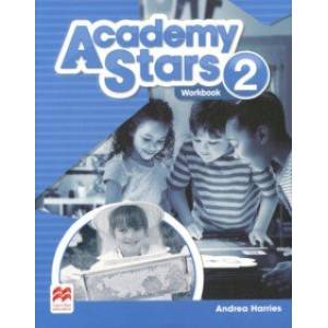 Academy Stars. Level 2. Workbook Academy Stars. Level 2. Workbook