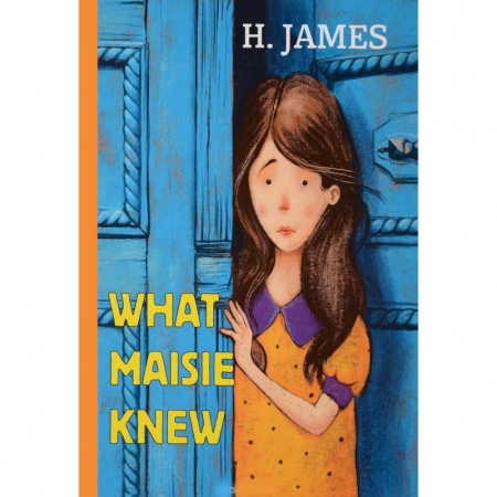 Чтение на английском языке, книга What Maisie Knew купить по скидке