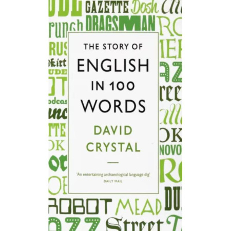 Чтение на английском языке, книга The Story of English in 100 Words купить по скидке
