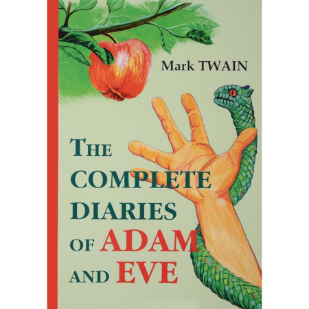 Чтение на английском языке, книга The Complete Diaries of Adam and Eve купить по скидке