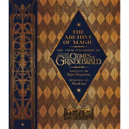 Чтение на английском языке, книга Archive of Magic. The Film Wizardry of Fantastic Beasts: Crimes of Grindelwald купить по скидке
