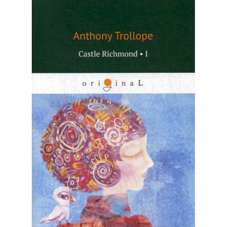 Чтение на английском языке, книга Castle Richmond I купить по скидке