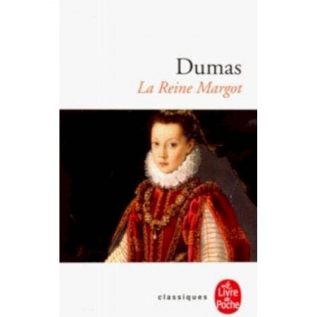 Домашнее чтение на французском языке, книга Le Reine Margot купить по скидке