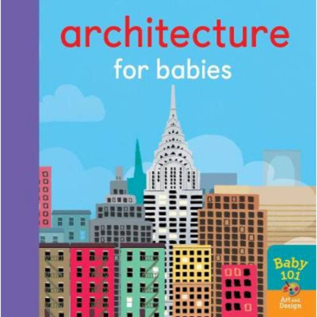 Чтение на английском языке, книга Architecture for Babies  (board bk) купить по скидке