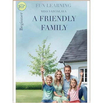 A friendly family книга на англ.языке