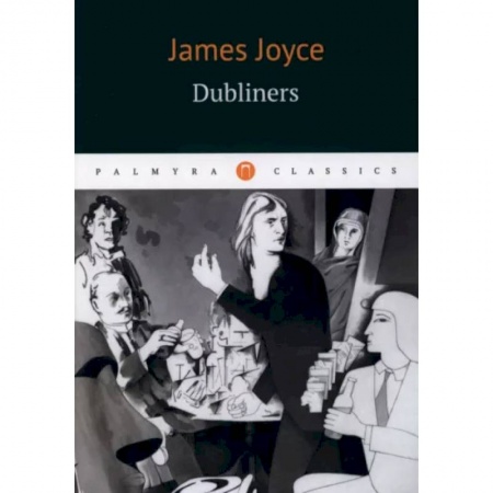 Книги, книга James Joyce: Dubliners купить по скидке