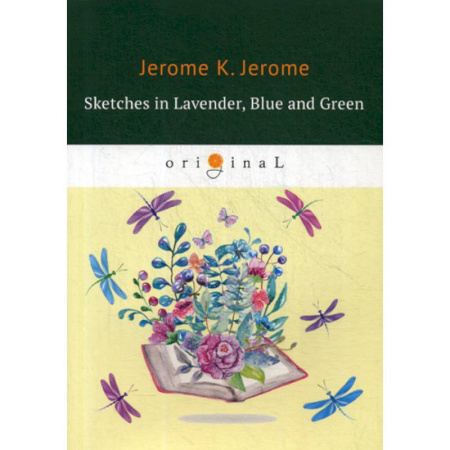 Чтение на английском языке, книга Sketches in Lavender, Blue and Green купить по скидке