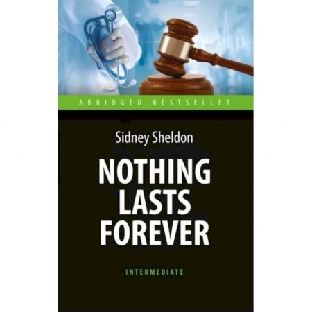 Чтение на английском языке, книга Sidney Sheldon: Nothing Lasts Forever купить по скидке