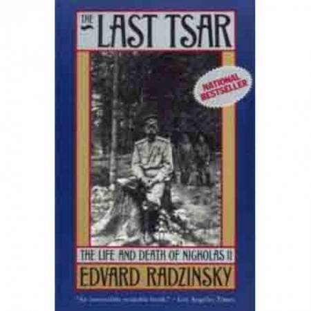 Чтение на английском языке, книга The Last Tsar. The Life and Death of Nicholas II купить по скидке