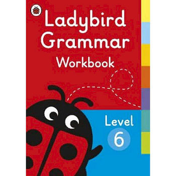 Ladybird Grammar. Workbook Level 6