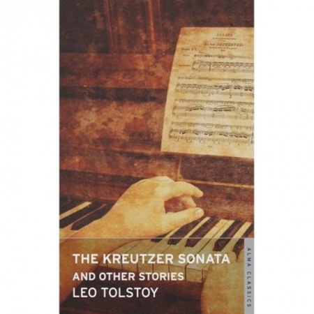 Чтение на английском языке, книга The Kreutzer Sonata and Other Stories купить по скидке
