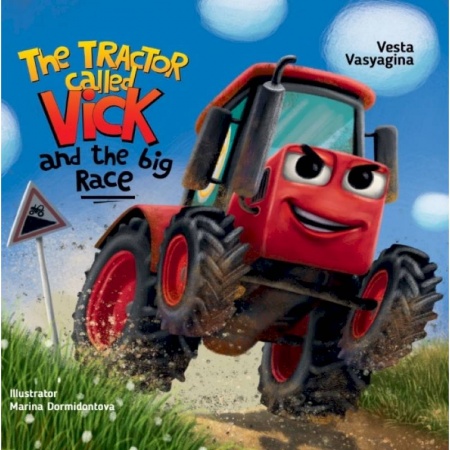 Чтение на английском языке, книга The tractor called Vick and the big race.Трактор Вик и большая гонка купить по скидке