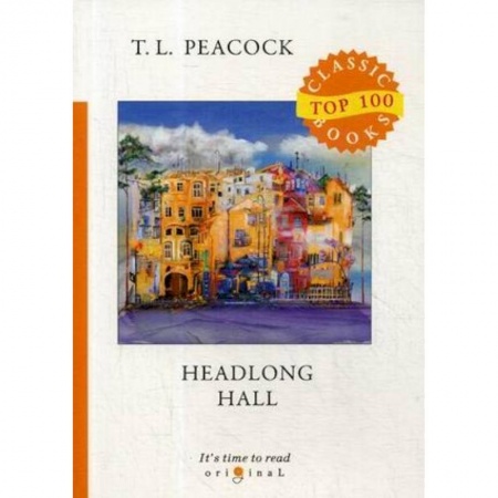 Чтение на английском языке, книга Headlong Hall купить по скидке