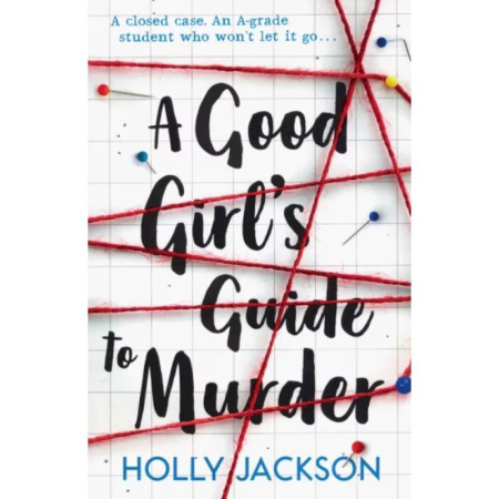 Чтение на английском языке, книга A Good Girl's Guide to Murder купить по скидке