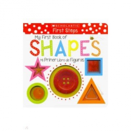 Чтение на английском языке, книга My First Book of Shapes Mi Primer Libro de Figuras купить по скидке